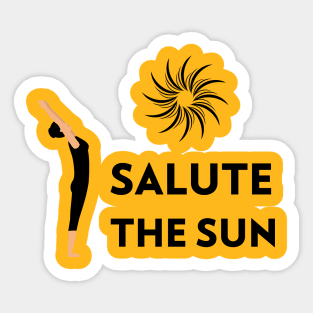 Salute The Sun - Sun Salutation Sticker